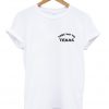 take me to texas tshirt