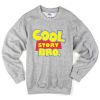 cool story bro sweatshirt