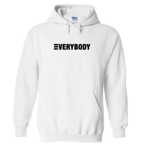 everybody hoodie