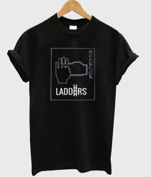 ladders t-shirt