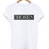 chosen t-shirt