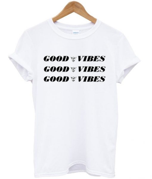 good vibes t-shirt