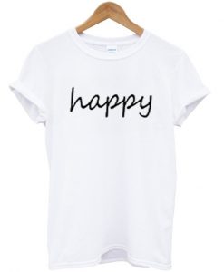 happy t-shirt