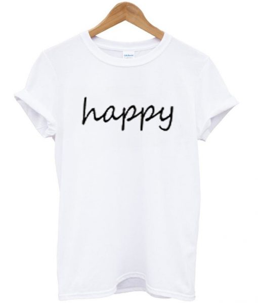 happy t-shirt