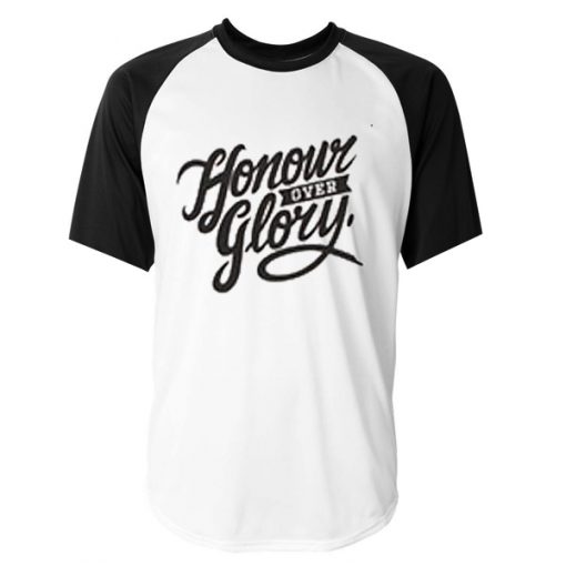 honour over glory tshirt