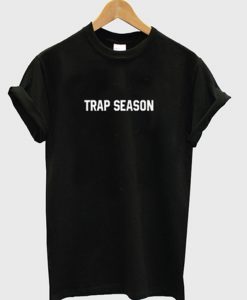 trap season t-shirt