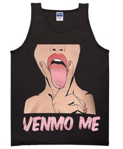 venmo me tanktop