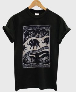 watch out there's elephants here t-shirt