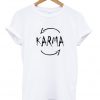 Karma T-shirt