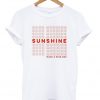 good morning sunshine tshirt