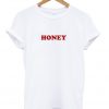 honey t-shirt