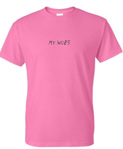 my woes tshirt