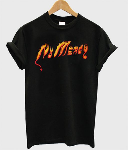 no mercy tshirt