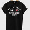 psychedelic research dept t-shirt