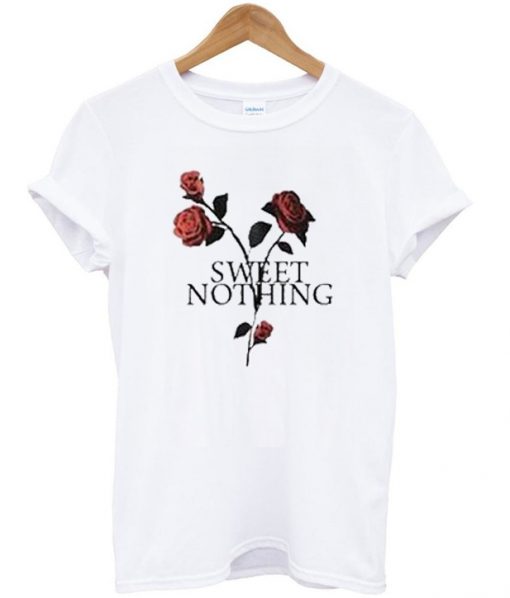 sweet nothing tshirt