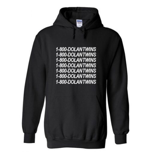 1 800 dolantwins hoodie