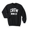 crew est 1984 sweatshirt