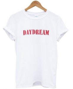 daydream t-shirt