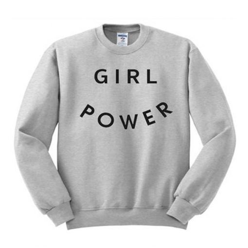 girl power sweatshirt