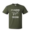 its raining freedom tshirt