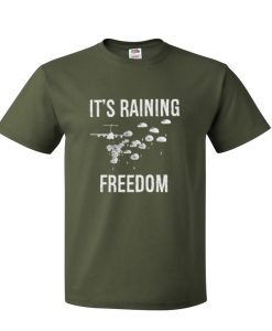 its raining freedom tshirt