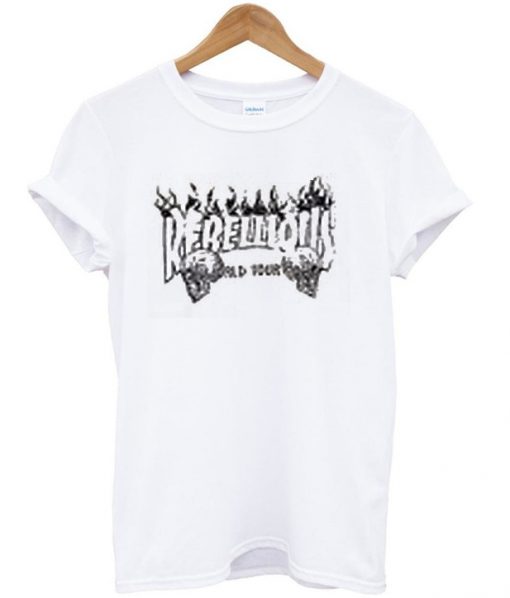 rebellious world tour tshirt