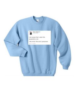 tyler joseph tweet sweatshirt