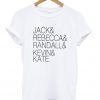 jack & rebecca & randall & kevin & kate t-shirt