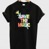 save the music t-shirt