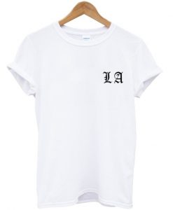 LA los angeles t-shirt