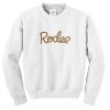 Rodeo sweatshirt