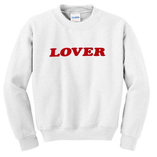 lover sweatshirt