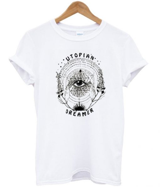 utopian dreamer t-shirt