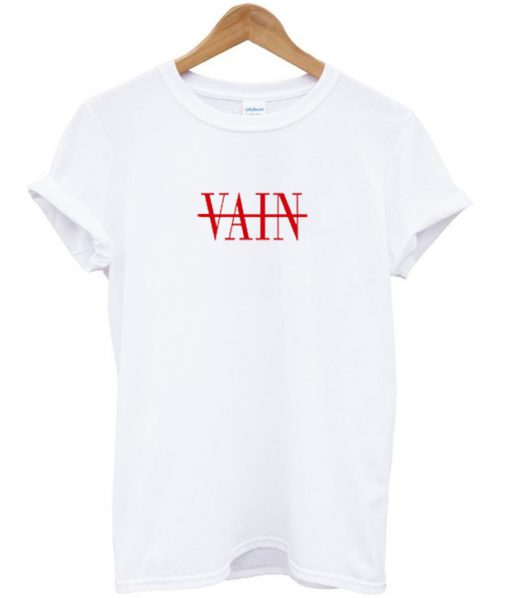 vain t-shirt