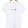 honey t-shirt