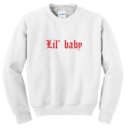 lil' baby sweatshirt