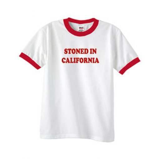 stoned in california ringer tshirt