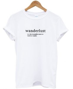 wanderlust t-shirt