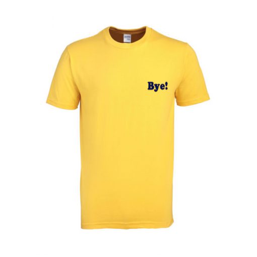 bye yellow tshirt