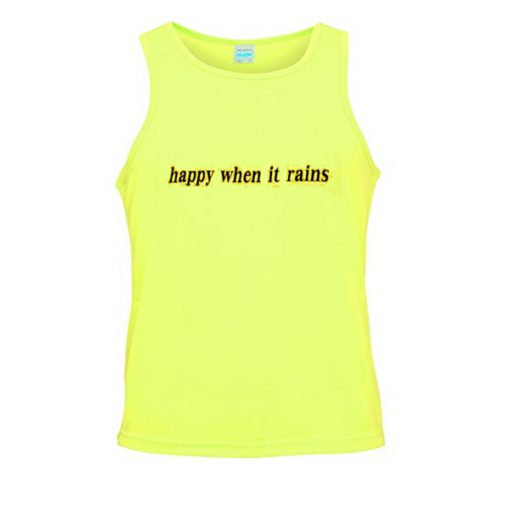 happy when it rains tanktop