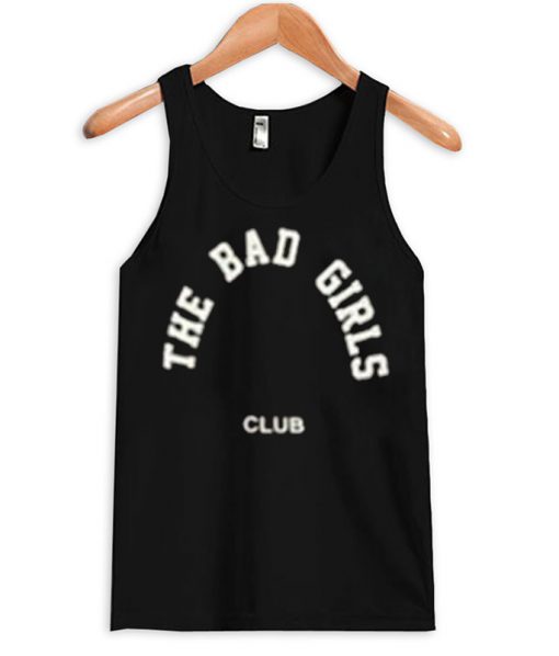 the bad girls club tank top