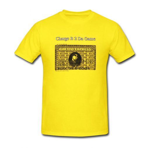 charge it to da game tshirt