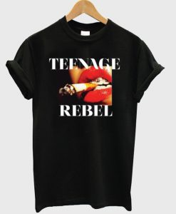 teenage rebel t-shirt