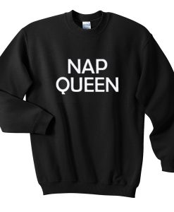 Nap Queen Sweatshirt