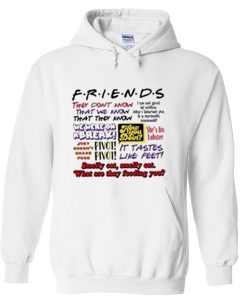 friends they don't know hoodie