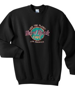 save the planet hard rock cafe los angeles sweatshirt