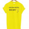 teenage mess t-shirt