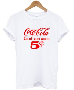 coca cola cold every where t-shirt