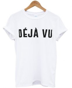 dejavu t-shirt