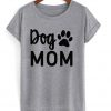 dog mom t-shirt